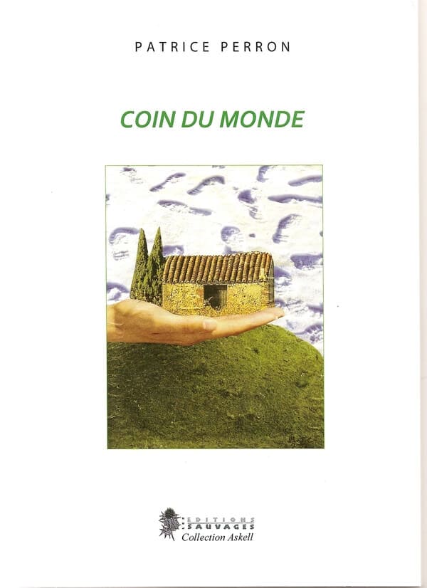 Couverture de "Coin du monde" de Patrice Perron