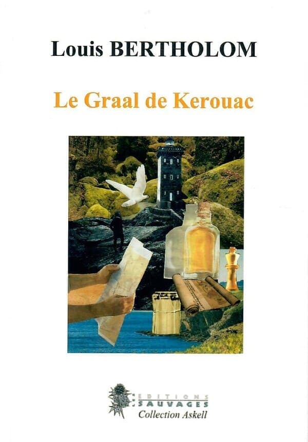 Couverture de l'ouvrage "Le Graal" de Kerouac Louis Bertholom